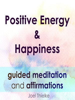 cover image of Positive Energy & Happiness